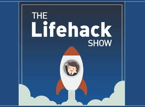 The Lifehack Show